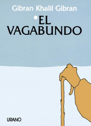 Kniha El vagabundo Gibran Jalil Gibran