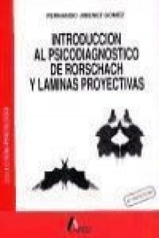 Book Introducción al psicodiagnóstico de Rorschach y láminas proyectivas Fernando Jiménez Gómez