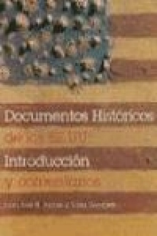 Книга Documentos históricos de los EE.UU. : introducción y comentarios Luisa González
