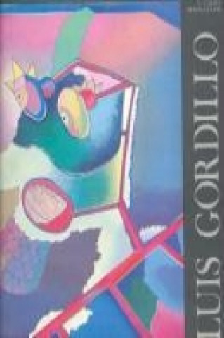 Könyv Luis Gordillo Francisco Calvo Serraller