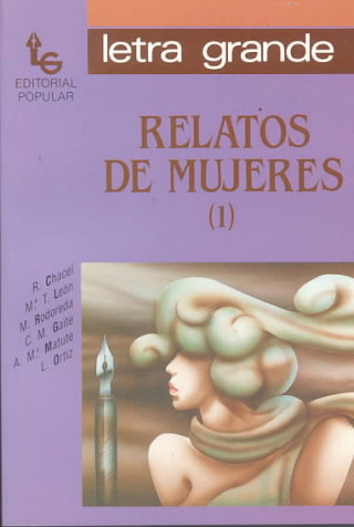 Kniha Relatos de mujeres. (T.1) 