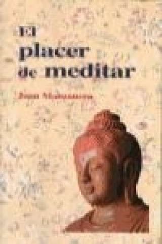 Kniha El placer de meditar Juan Manzanera Zalavert