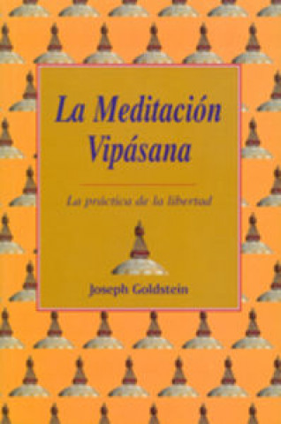 Kniha La meditación vipásana JOSEPH F. GOLDBERG