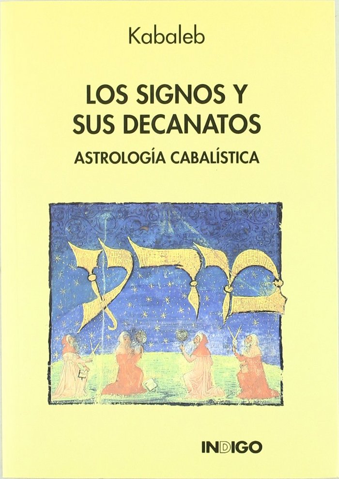 Książka Los signos y sus decanatos : astrología cabalística Kabaleb