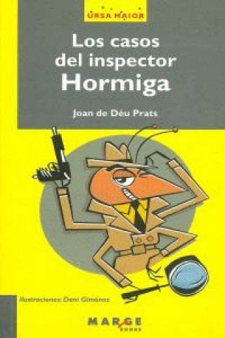 Libro Los casos del inspector Hormiga Joan de Déu Prats i Pijoan