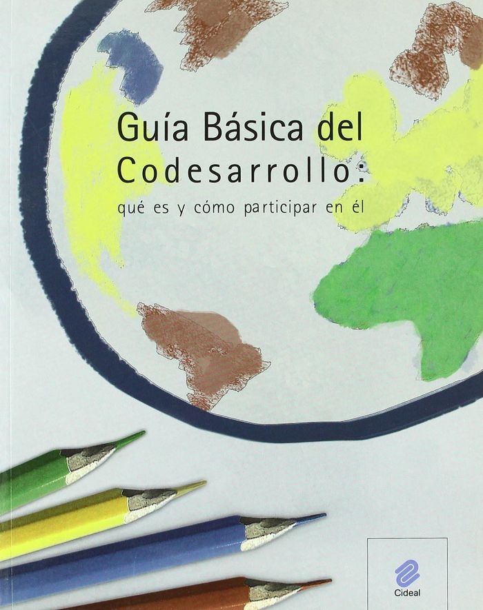 Knjiga Guía básica del codesarrollo : qué es y cómo participar en él Graciela . . . [et al. ] Malgesini