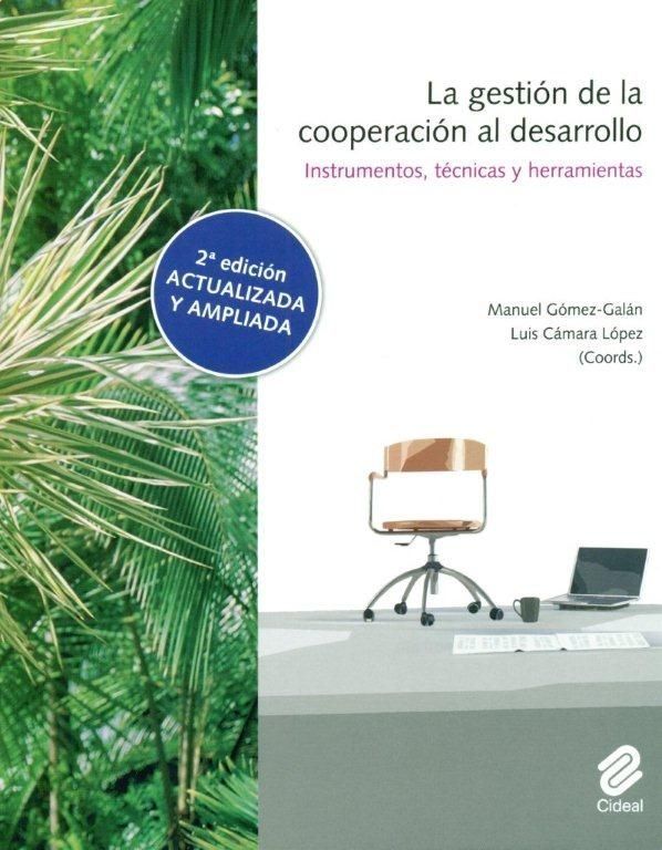 Kniha La gestión de la cooperación al desarrollo : instrumentos, técnicas y herramientas Manuel Gómez Galán