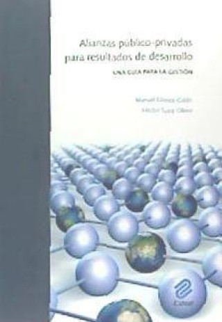 Buch Alianzas público-privadas para resultados de desarrollo : una guía para la gestión Manuel Gómez Galán