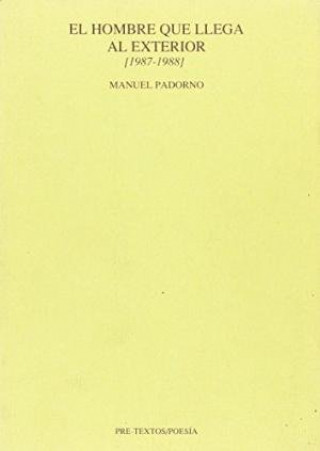Book El hombre que llega al exterior Manuel Padorno