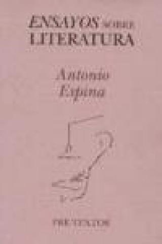 Kniha Ensayos sobre literatura Antonio Espina García