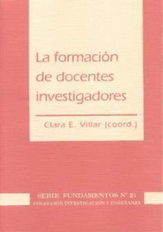 Carte La formación de docentes-investigadores Clara Estela Villar