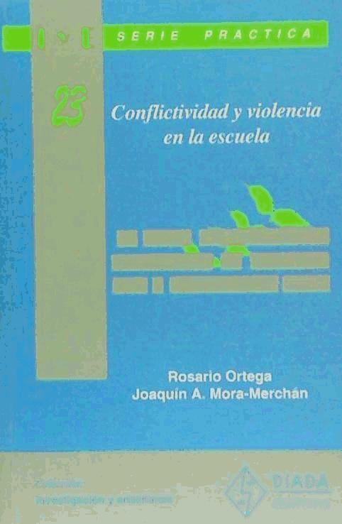 Könyv Conflictividad y violencia en la escuela Joaquín A. Mora Merchán