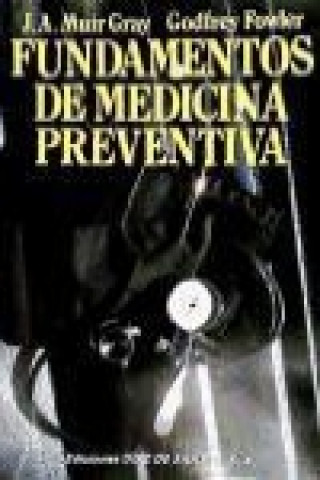 Knjiga Fundamentos de medicina preventiva Godfrey Fowler