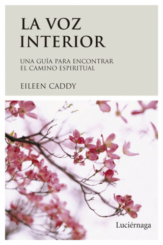 Книга La voz interior Eileen Caddy