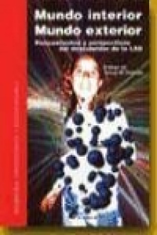 Kniha Mundo interior ; Un mundo exterior : pensamientos y perspectivas del descubridor del LSD Albert Hofmann
