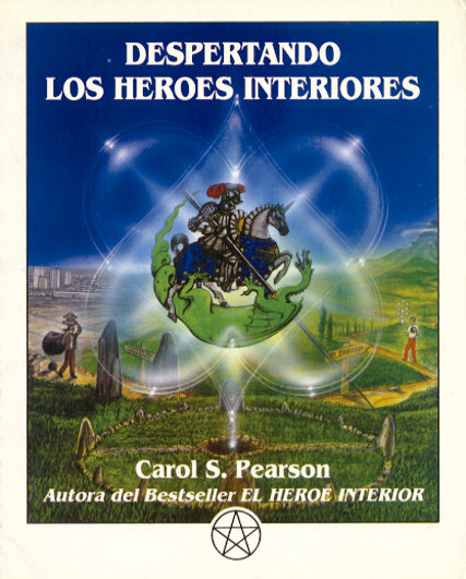 Könyv Despertando los héroes interiores Carol S. Pearson