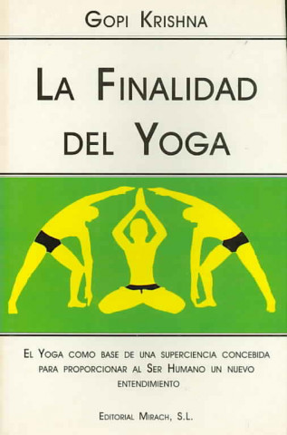 Kniha La finalidad del yoga Gopi Krishna