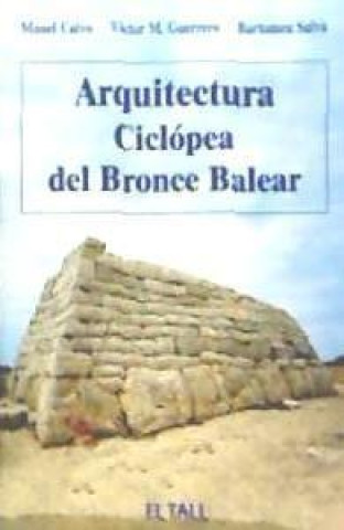 Kniha Arquitectura ciclópea del Bronce balear 