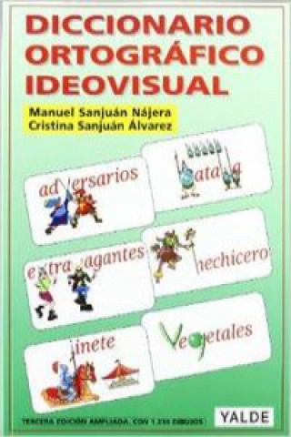 Libro Diccionario ortográfico ideovisual Manuel Sanjuán Nájera