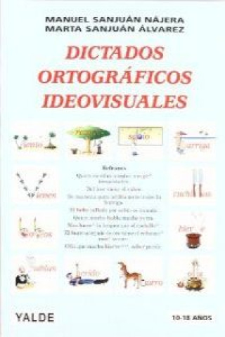 Carte DICTADOS ORTOGRAFICOS IDEOVISUALES MANUEL SANJUAN NAJERA