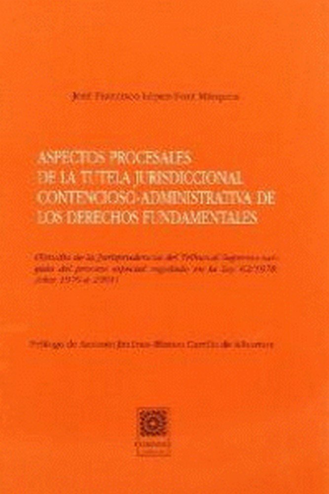 Kniha Aspectos procesales tutela jurisdiccional de derechos fundamentales José Francisco López-Font Márquez