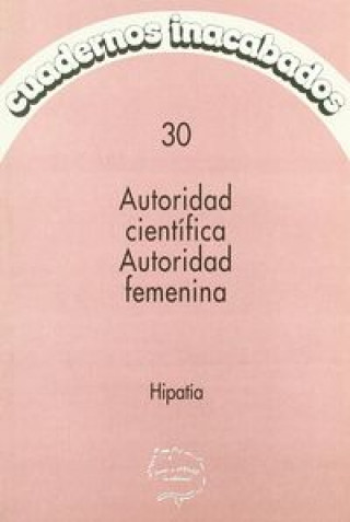 Книга Autoridad científica, autoridad femenina Ipazia