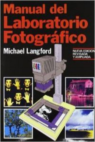Kniha Manual del laboratorio fotográfico Michael John Langford