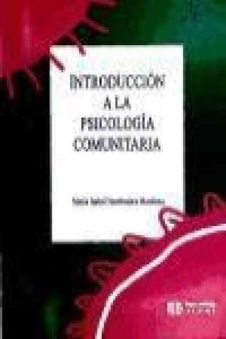 Könyv Introducción a la psicología comunitaria María Isabel Hombrados Mendieta