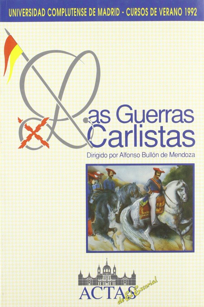 Kniha Las guerras carlistas Cursos de Verano (1992. El Escorial)