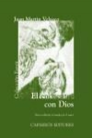 Książka El encuentro con Dios Juan Martín Velasco
