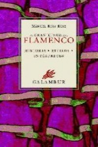 Libro El gran libro del flamenco Manuel Ríos Ruiz