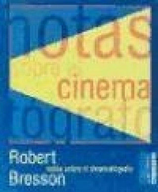 Kniha Notas sobre el cinematógrafo Robert Bresson