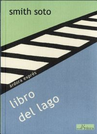 Livre Libro del lago Alan Smith Soto