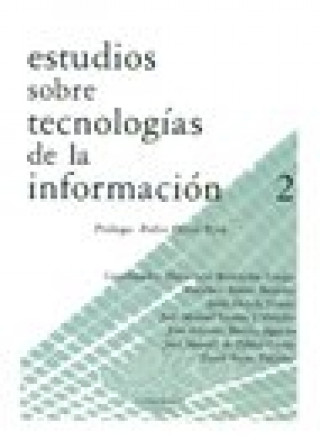 Kniha Estudios sobre tecnologías de la información. (T.2) 