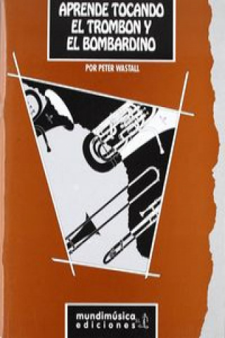 Buch Aprende tocando el trombón y el bombardino PETER WASTALL