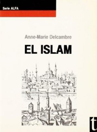 Książka El islam Anne-Marie Delcambre