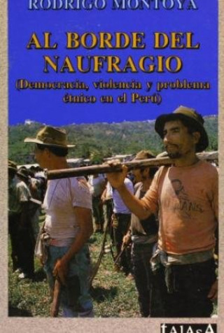 Könyv Al borde del naufragio Rodrigo Montoya