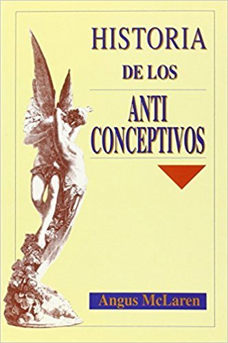 Kniha Historia de los anticonceptivos Angus McLaren