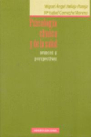 Carte Psicología clínica y de la salud : avances y perspectivas María Isabel Comeche Moreno