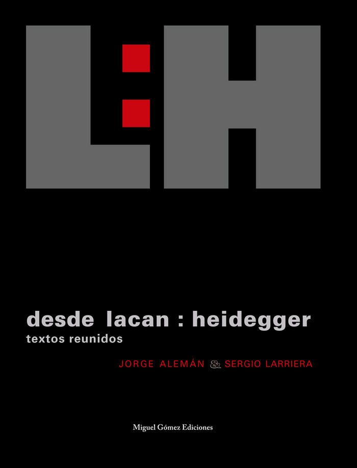 Kniha Desde Lacan : Heidegger Jorge Alemán