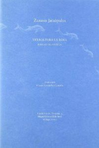 Kniha Verbos para la rosa : esbozo de poética Zanasis Jatsópulos