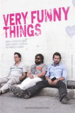 Knjiga Very funny things : nueva comedia americana Violeta Kovacsics