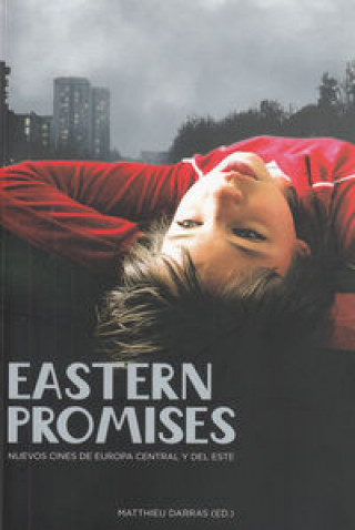 Kniha Eastern promises : nuevos cines de Europa central y del Este 