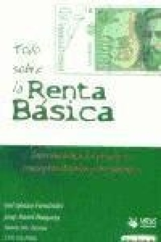 Βιβλίο Todo sobre la renta básica : introducción a los principios, conceptos, teorías y argumentos José Iglesias Fernández