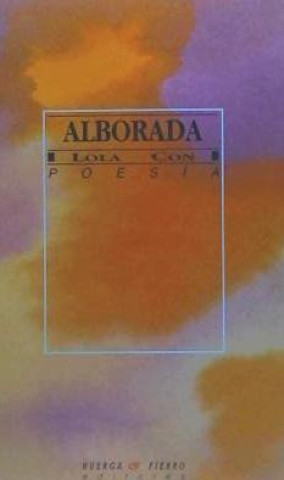 Buch Alborada Lola . . . [et al. ] Con