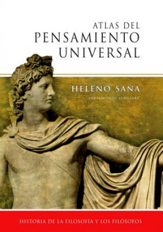 Książka Atlas del pensamiento universal : historia de la filosofía y los filósofos Heleno Sana