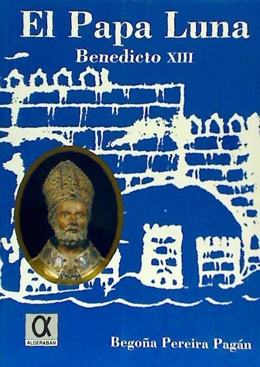 Kniha El Papa Luna Benedicto XIII 