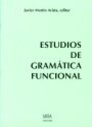 Книга Estudios de gramática funcional Javier Martín Arista