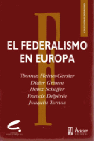 Kniha El federalismo en Europa Joaquín Tornos Mas