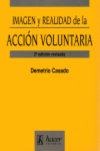 Buch Imagen y realidad de la acción voluntaria Demetrio Casado Pérez